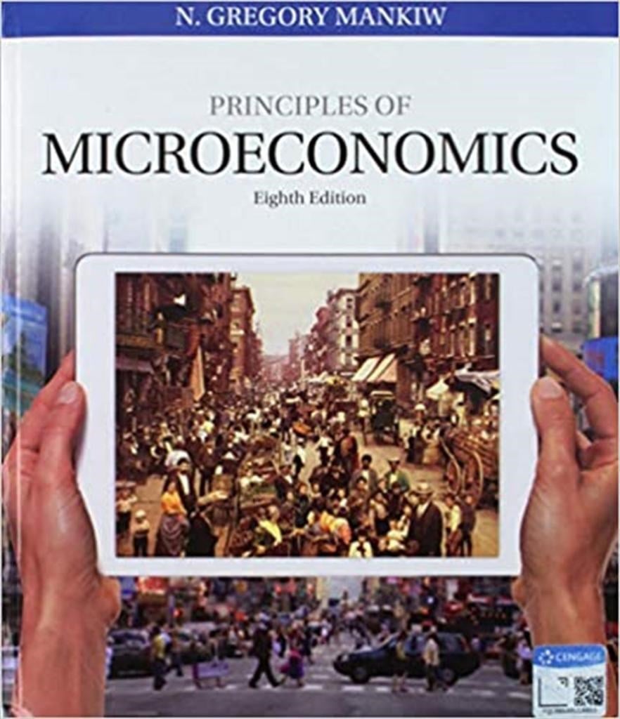 Principles of Microeconomics (8th Edition) N. Gregory Mankiw