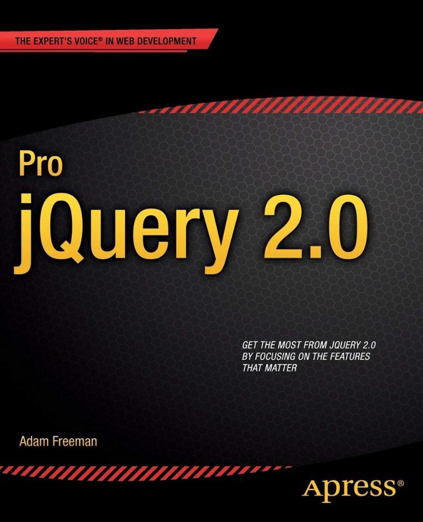 Pro jQuery 2.0 2nd ed. Edition Adam Freeman
