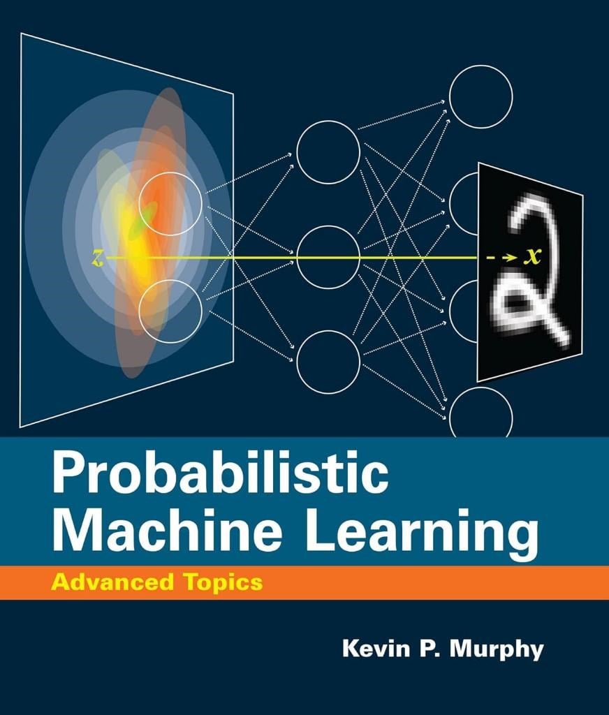 Probabilistic Machine Learning: Advanced Topics - Kevin P. Murphy