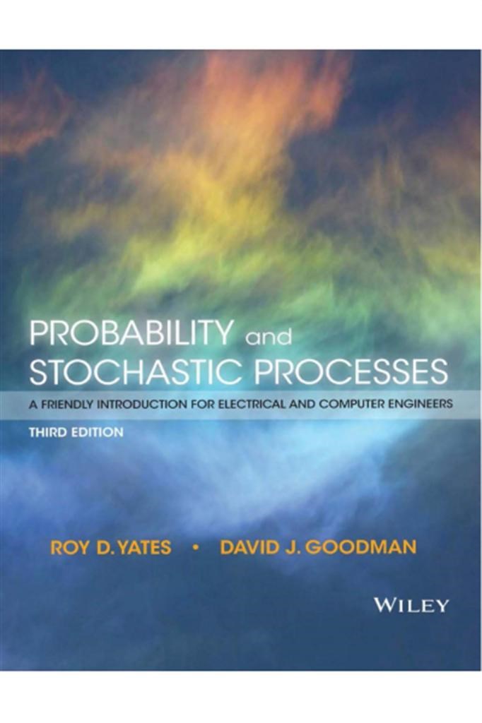 probability and stochastic processes 3rd (roy d. yates, david j. goodman)