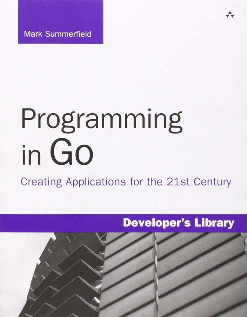 Programming in Go: Creating Applications for the 21st Century