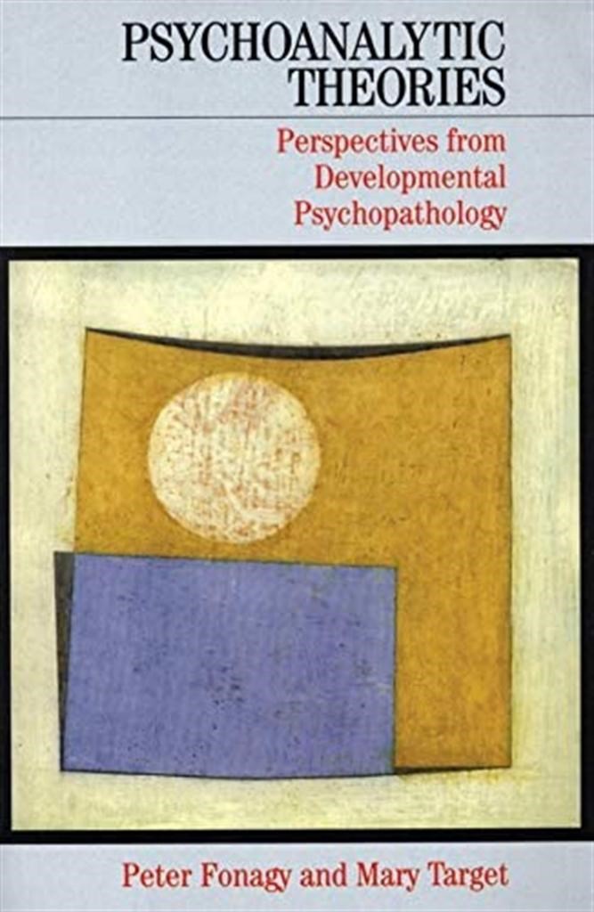 psychoanalytic theories (fonagy, target)