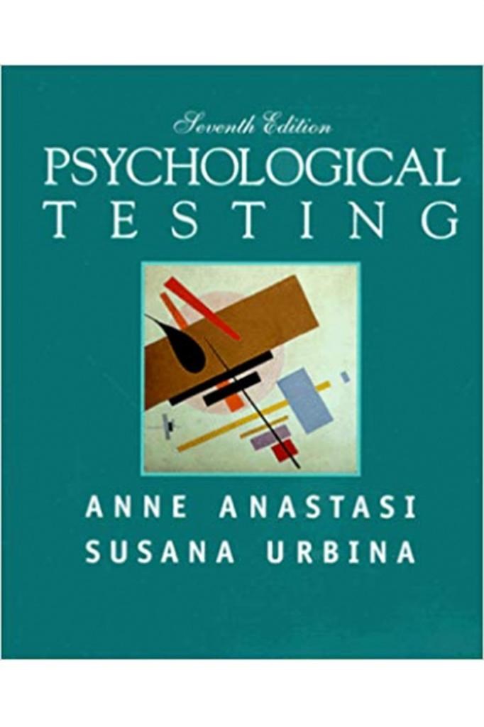 psychological testing 7th (anne anastasi, susana urbina)