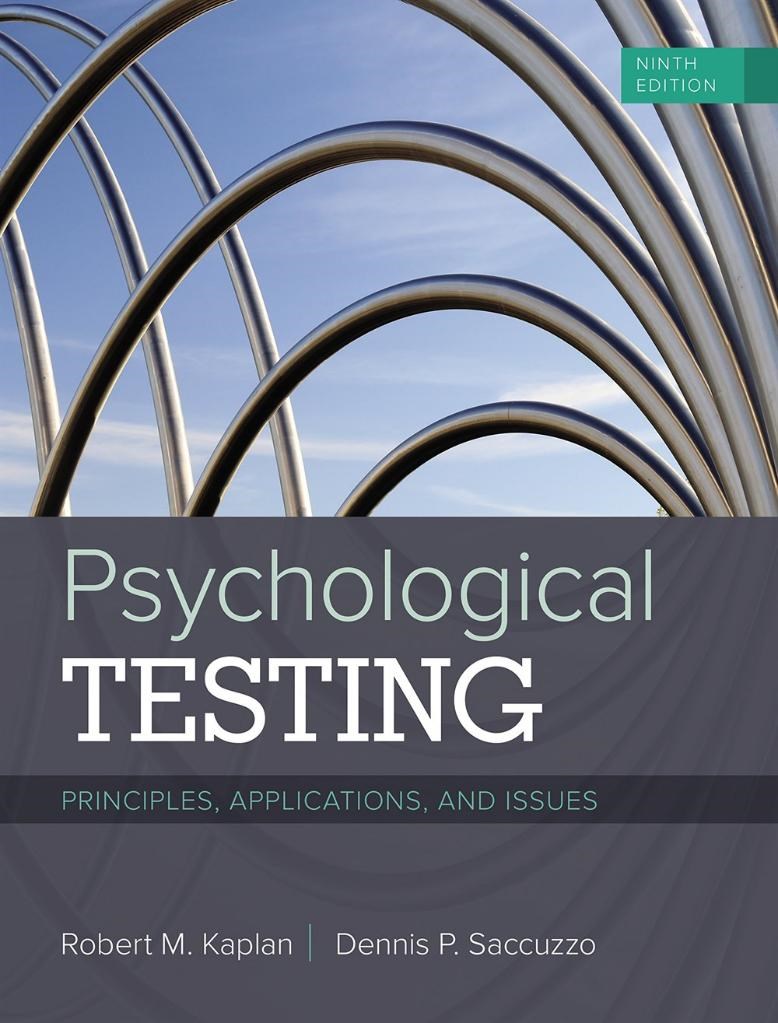 psychological testing principles, applications and issues 7th (robert m. kaplan, dennis p. saccuzzo)