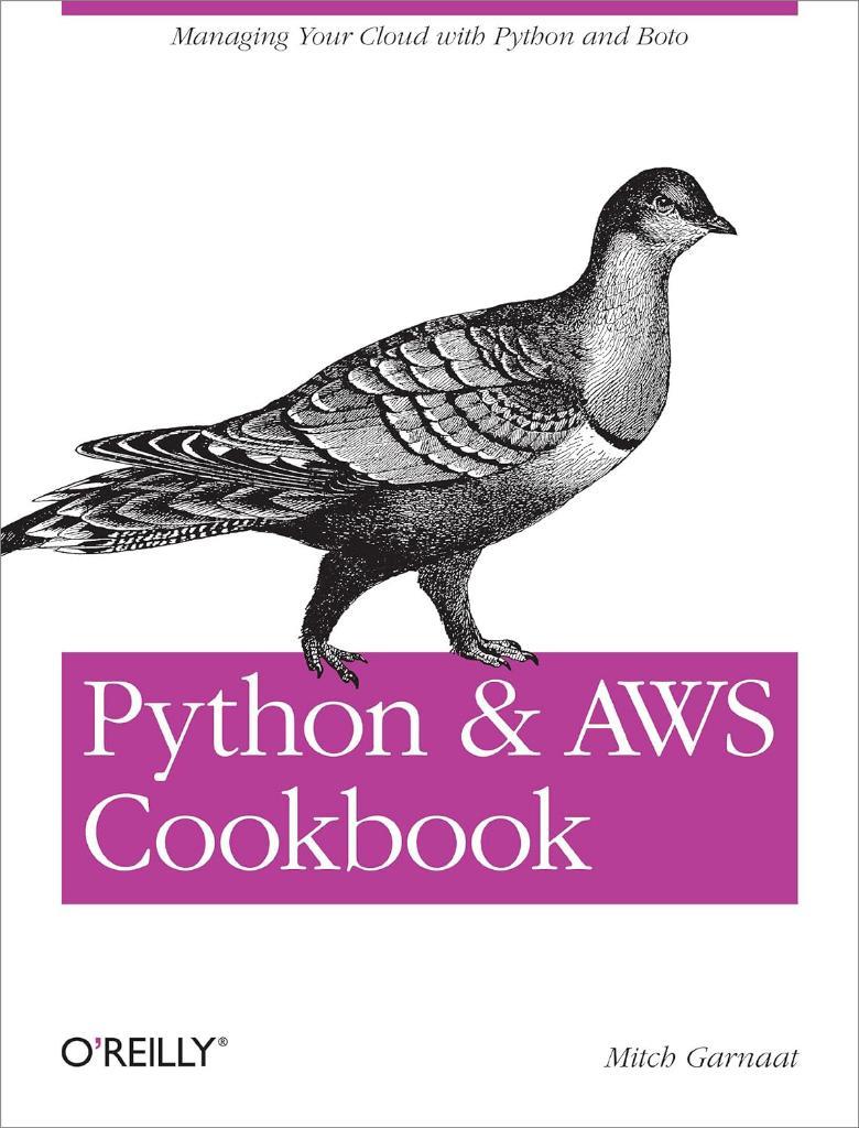 Python and AWS Cookbook Cookbook Steele