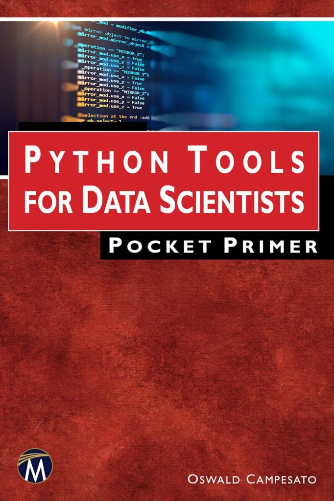 Python Tools for Data Scientists Pocket Primer Oswald Campesato