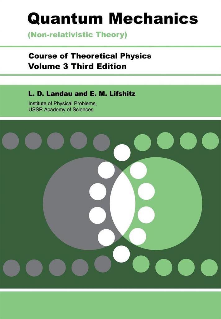Quantum mechanics_ non-relativistic theory (3rd Ed. - 2010) (Course of theoretical physics volume 3 ) Lifšic, Evgenij Michajlovič_Landau, Lev Davydovič