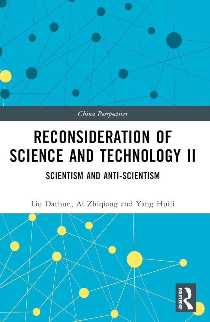 Reconsideration of Science and Technology II (China Perspectives) Dachun Zhiqiang