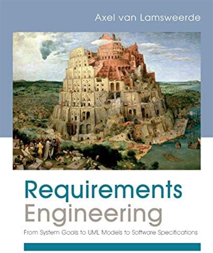 requirements engineering (axel van lamsweerde)