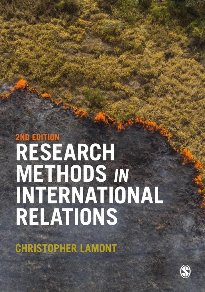 Research Methods in International Relations (2nd Ed.) Christopher Lamont