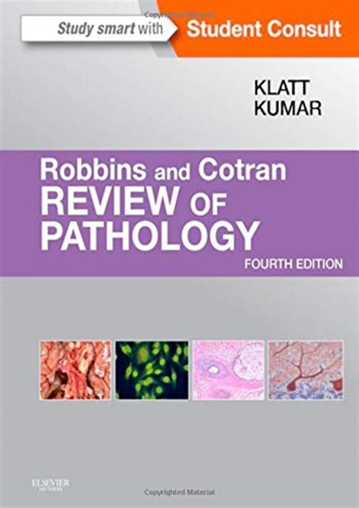 Robbins and Cotran Review of Pathology (Robbins Pathology) 4th Edition Edward C. Klatt