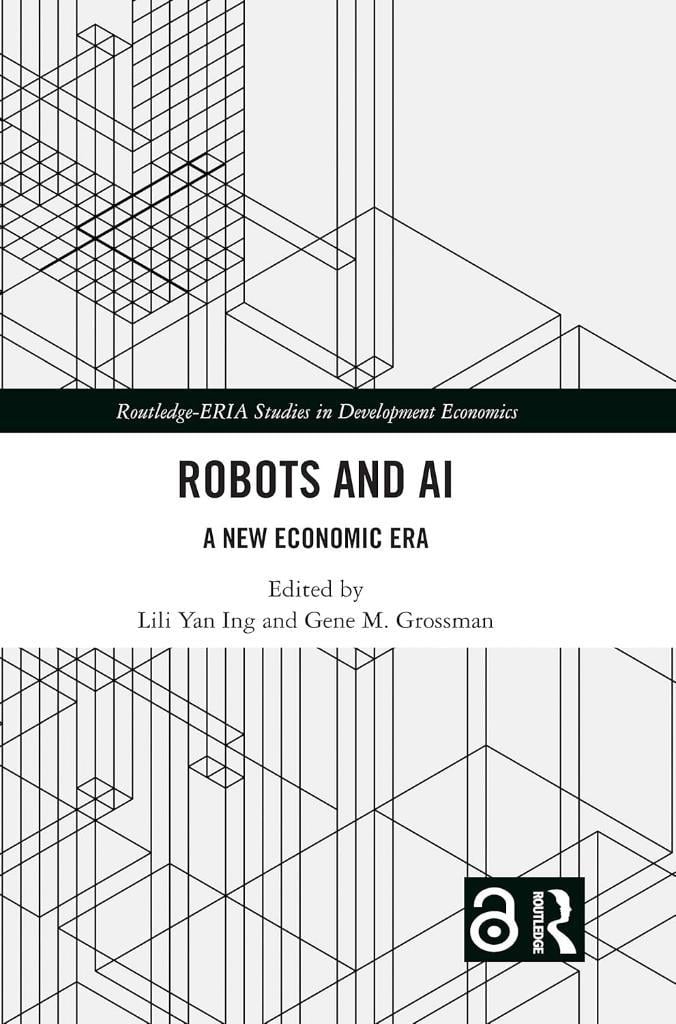 Robots and AI (Routledge-ERIA Studies in Development Economics) Ing Grossman