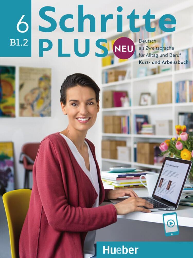 Schritte B1.2 (6) PLUS Neu Kurs Und Arbeitsbuch + Ar Teknolojisi Ile Kolay Öğrenme