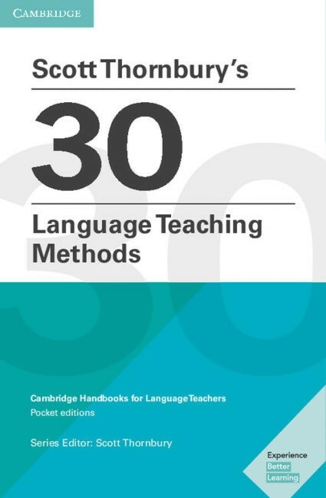 Scott Thornbury's 30 Language Teaching Methods Pocket Editions Scott Thornbury