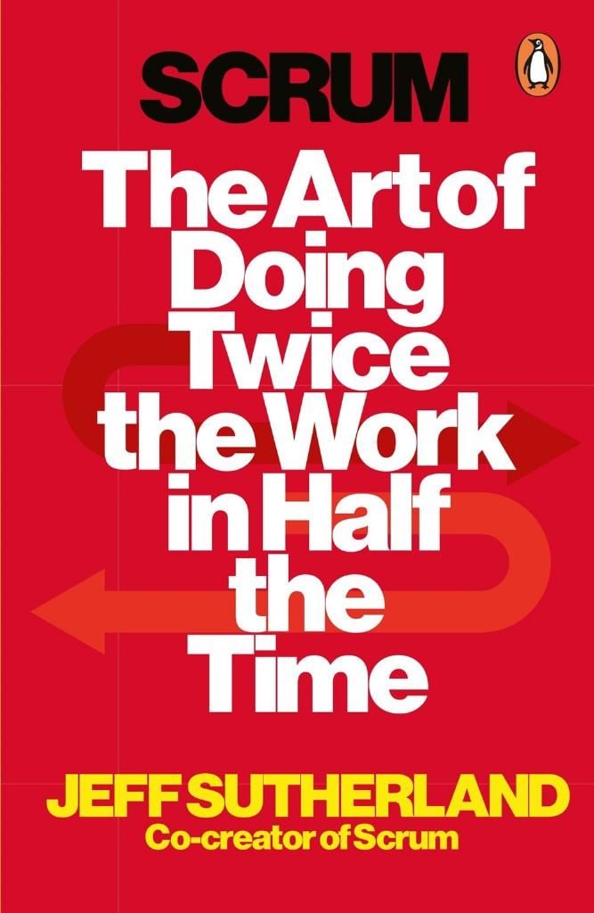 Scrum: The Art of Doing Twice the Work in Half the Time Paperback – January 1, 1706