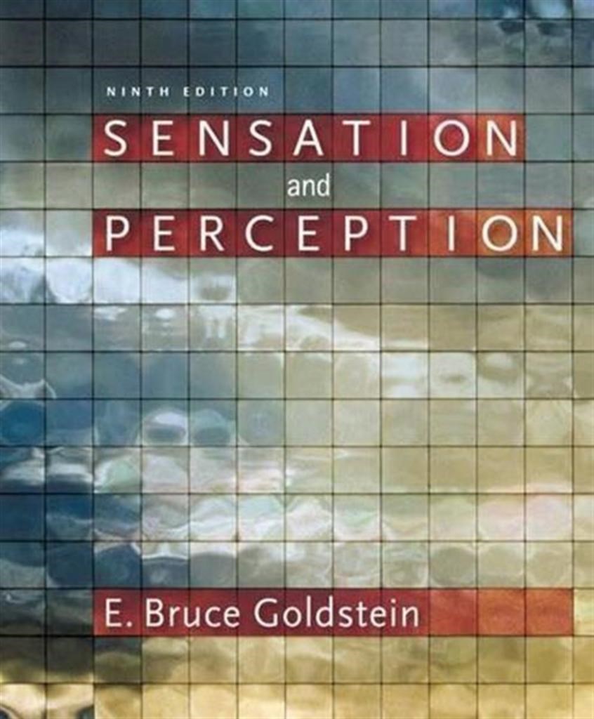 sensation and perception 9th (bruce goldstein)