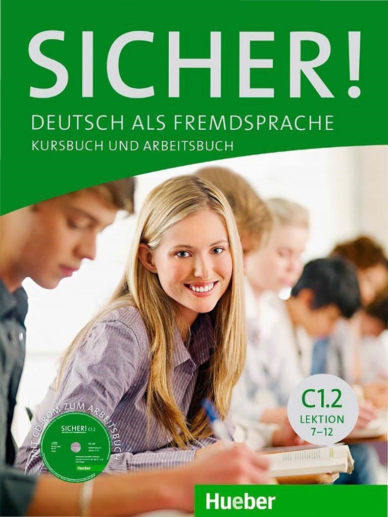 Sicher! C1.2: Deutsch als Fremdsprache / Kurs- und Arbeitsbuch mit CD-ROM zum Arbeitsbuch, Lektion 7-12