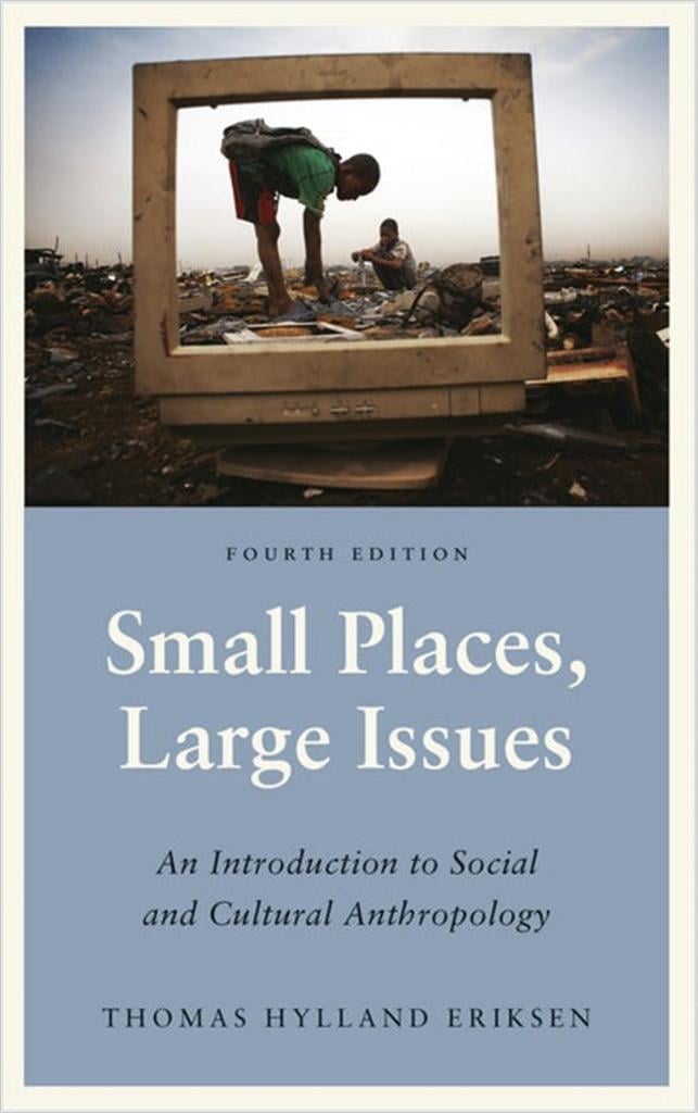 small places large issues 4th (thomas hylland eriksen)