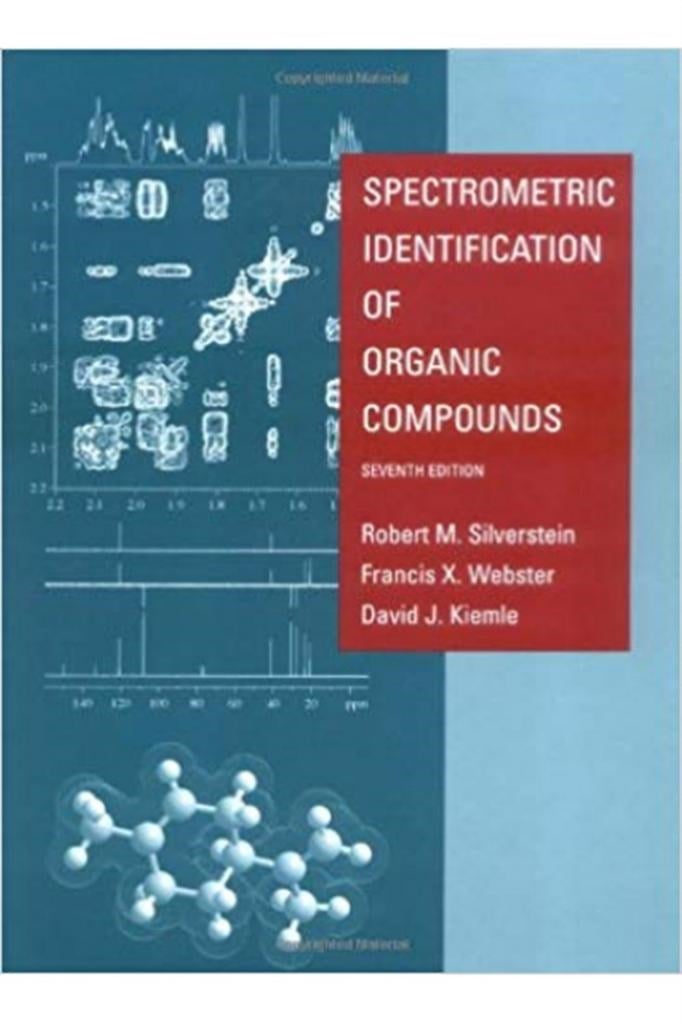 spectrometric identification of organic compounds 7th (silverstein, webster, kiemle)