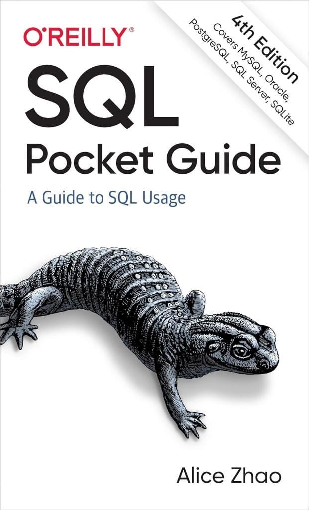 SQL Pocket Guide: A Guide to SQL Usage 4th Edition Alice Zhao
