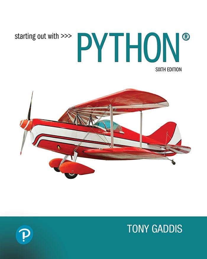 Starting Out With Python 6th Edition - Tony Gaddis