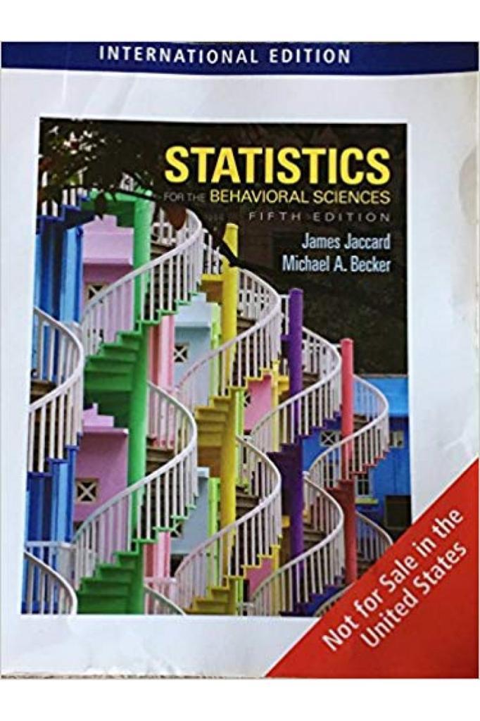 statistics for the behavioral sciences 5th (jaccard, becker)