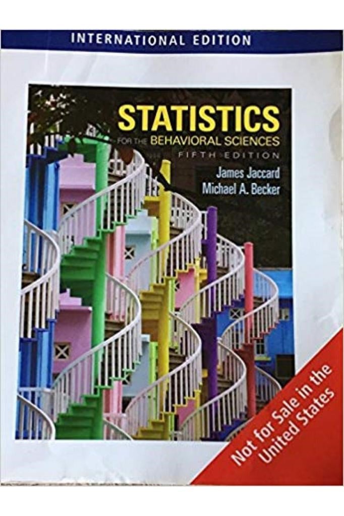 statistics for the behavioral sciences 5th (jaccard, becker)