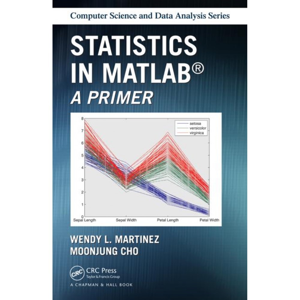 statistics in MATLAB a primer (martinez, cho)