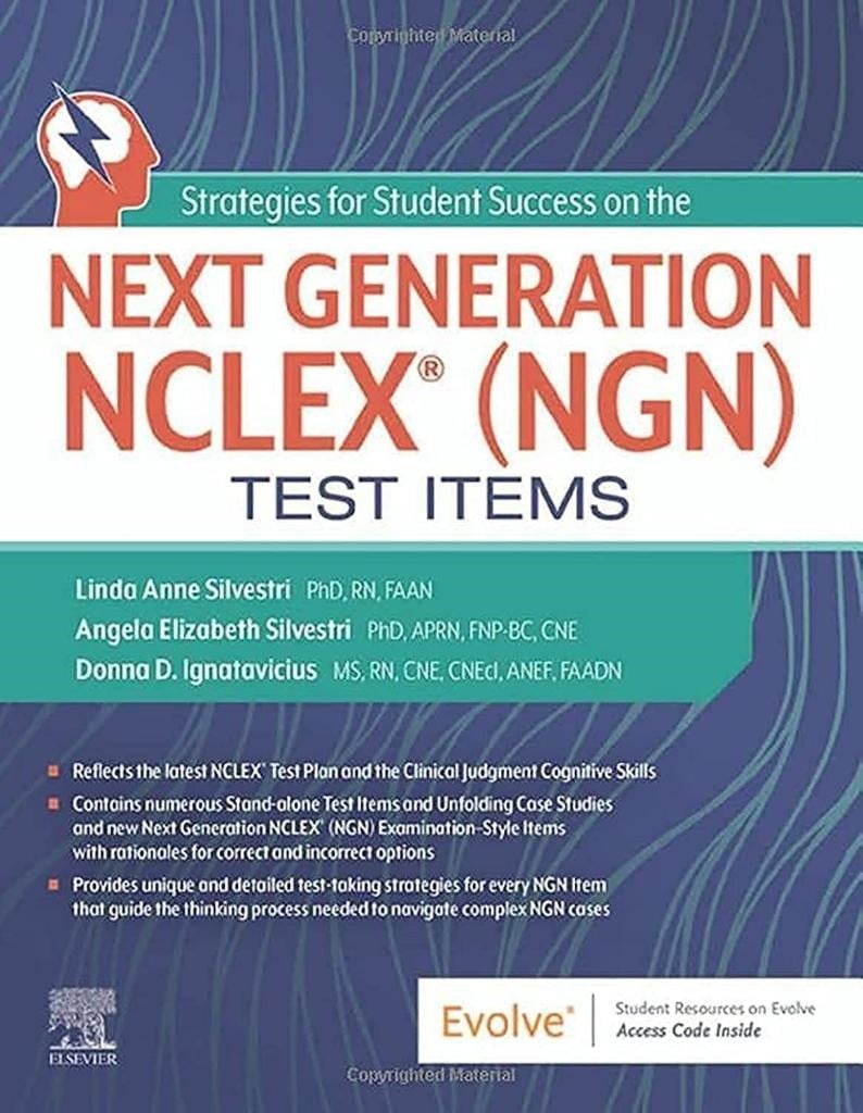 Strategies for Student Success on the Next Generation NCLEX® (NGN) Test Items Silvestri