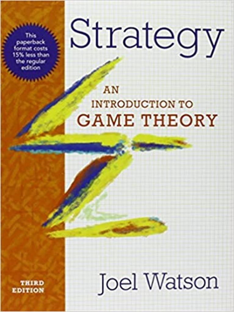 strategy an introduction to game theory 3rd (joel watson)