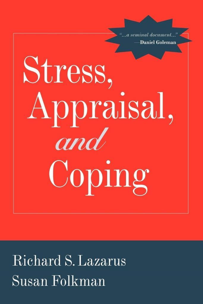stress appraisal and coping (lazarus, folkman)