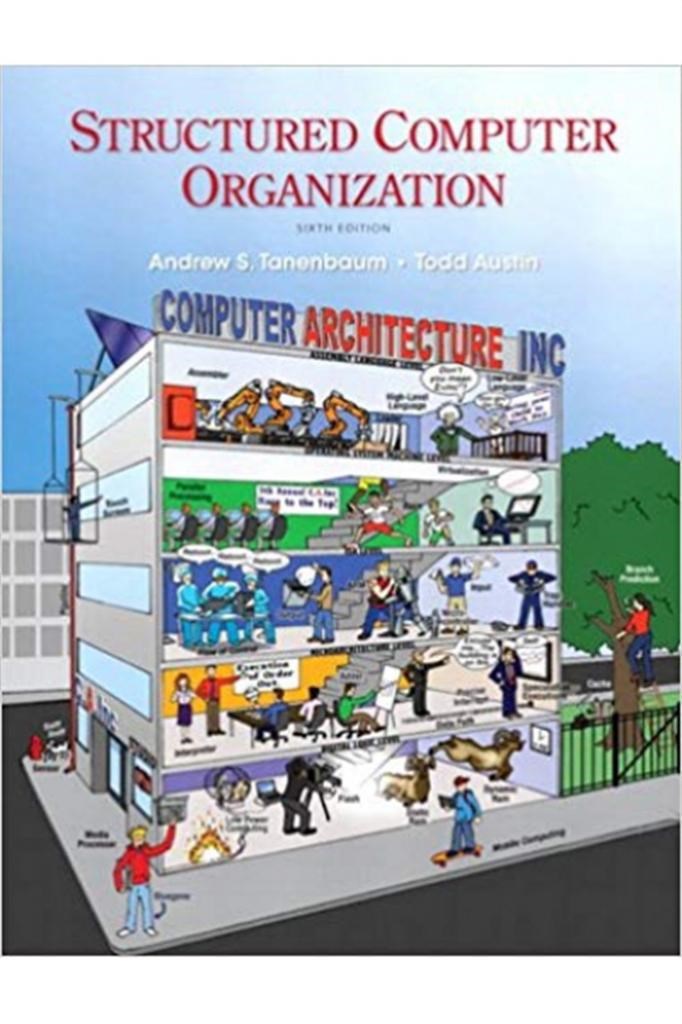 structured computer organization 6th (tanenbaum, austin)