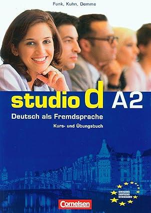 Studio D A2: Kurs- Und Ubungsbuch Teilband 1: Deutsch Als Fremdsprache