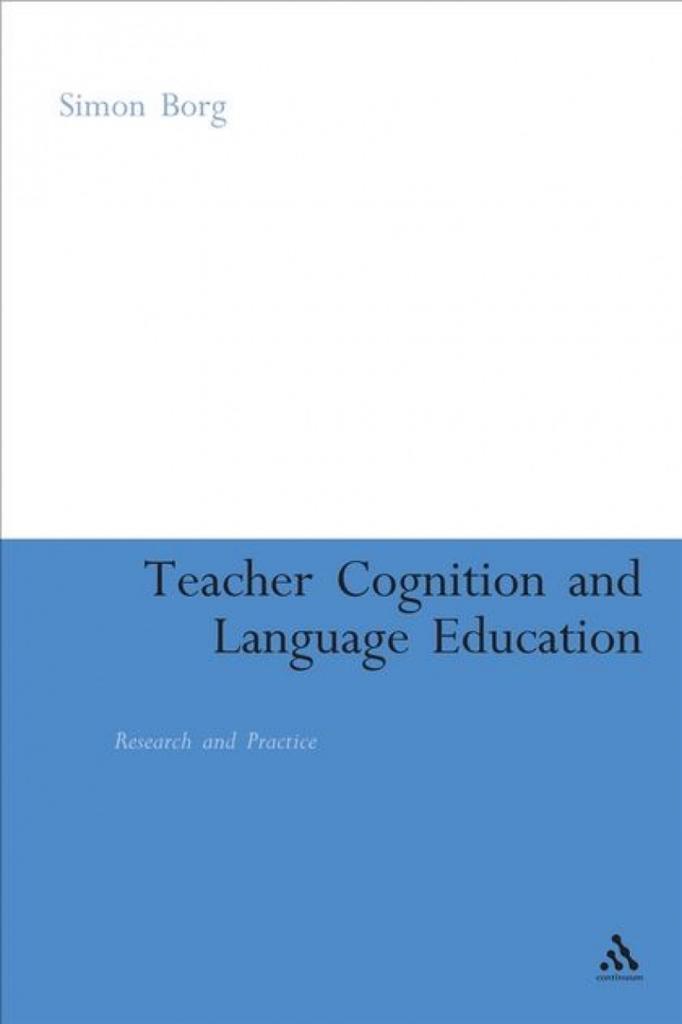 teacher cognition and language education (borg)