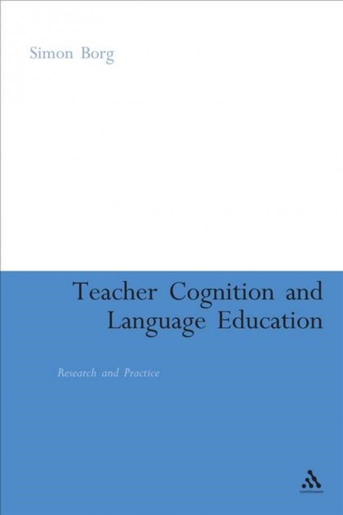 teacher cognition and language education (borg)