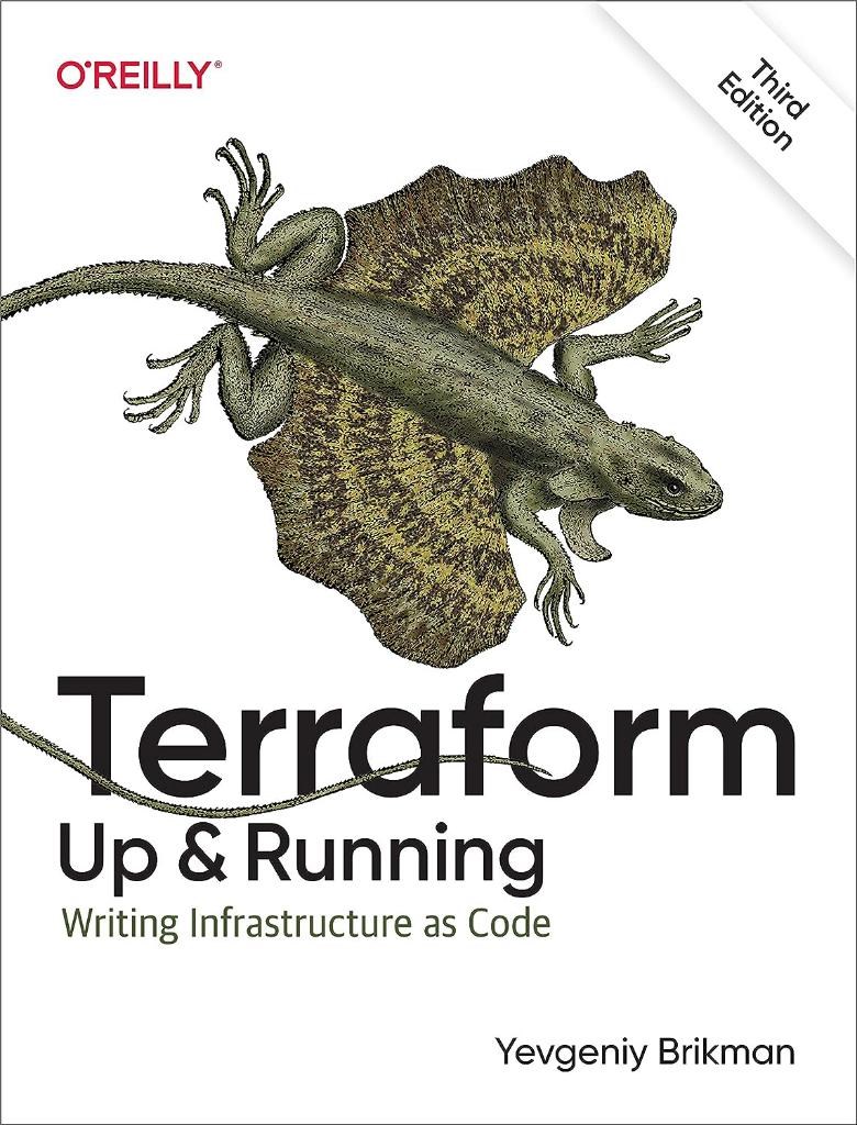 Terraform: Up and Running: Writing Infrastructure as Code 3rd Edition Yevgeniy Brikman
