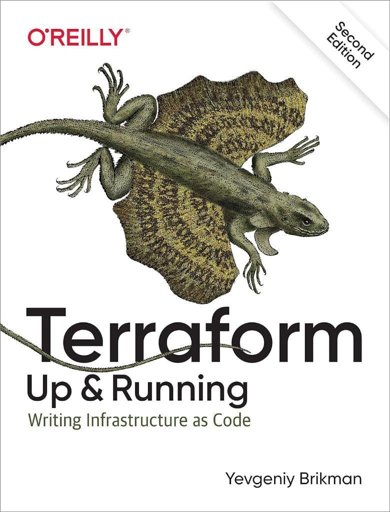 Terraform: Up & Running: Writing Infrastructure as Code 2nd Edition Yevgeniy Brikman