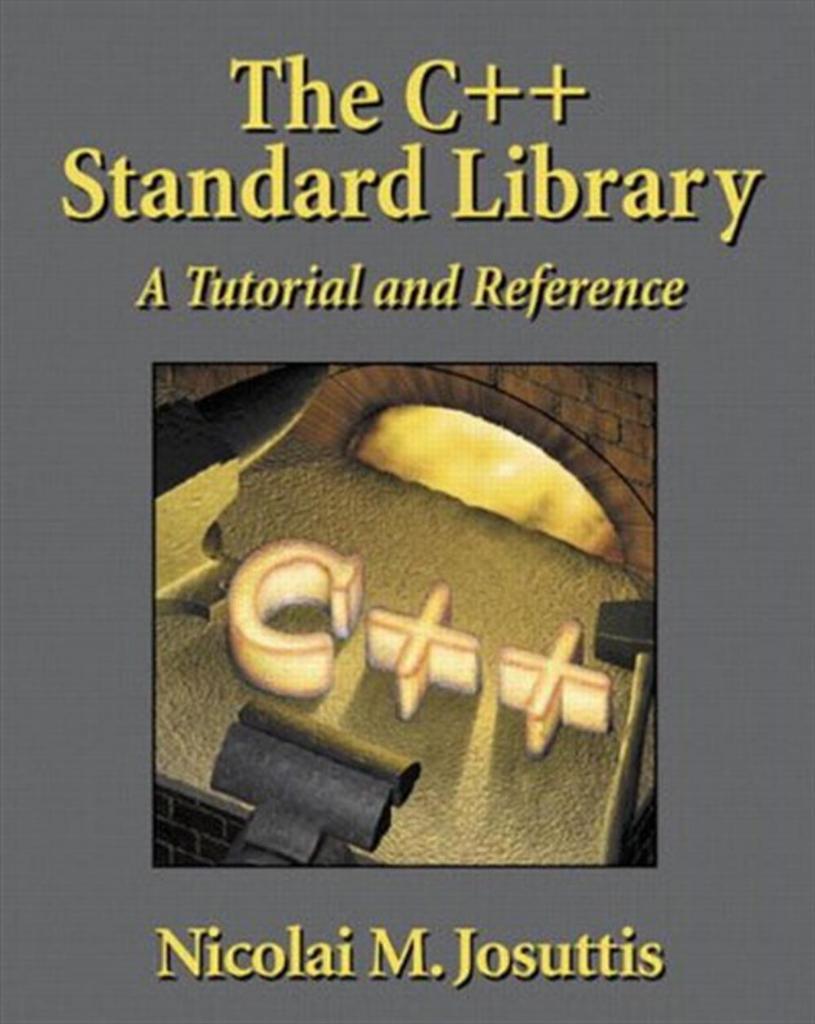 The C++ Standard Library: A Tutorial and Reference Nicolai M. Josuttis