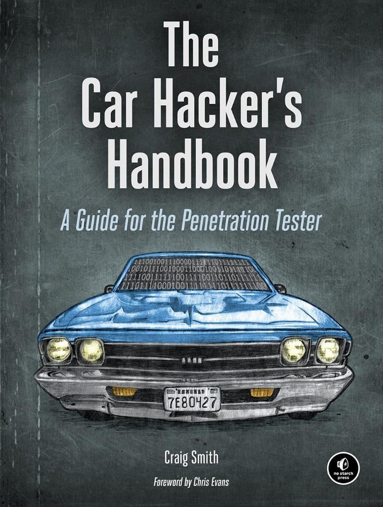 The Car Hacker's Handbook: A Guide for the Penetration Tester 1st Edición