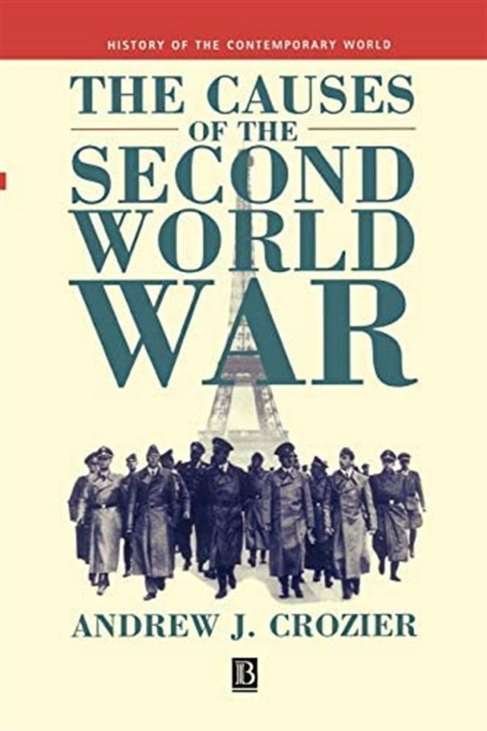 the causes of the second world war (andrew j. crozier)