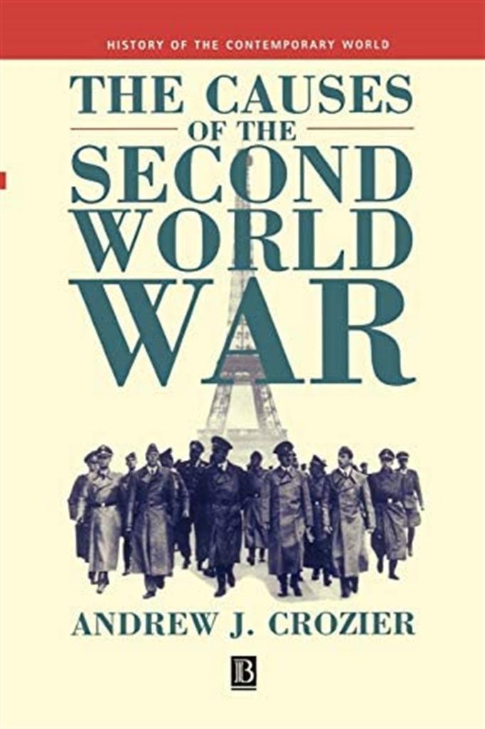 the causes of the second world war (andrew j. crozier)