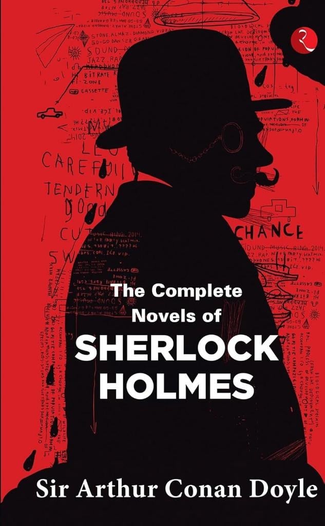 The Complete Novels of Sherlock Holmes Sir Arthur Conan Doyle 