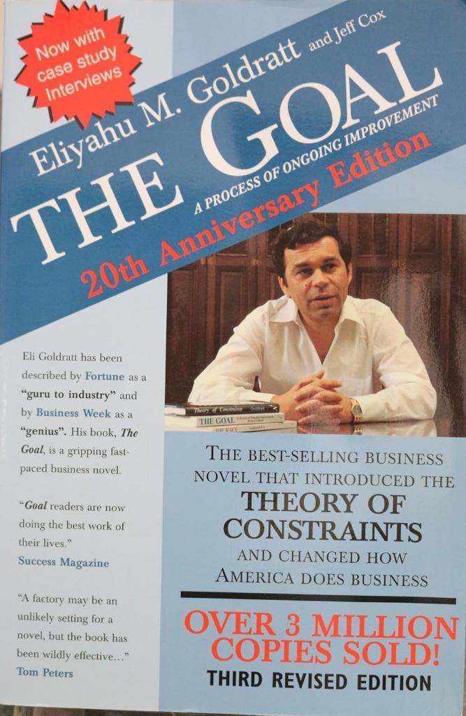 The Goal: A Process of Ongoing Improvement Eliyahu M. Goldratt