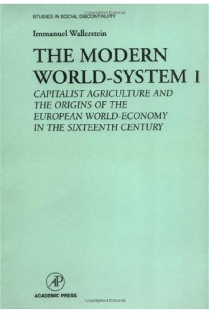 the modern world system 1 (immanuel wallerstein)