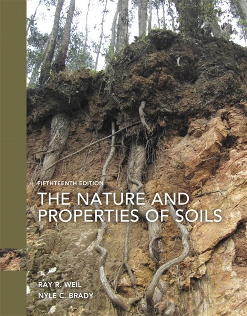 the nature and properties of soils 15th (weil, brady)