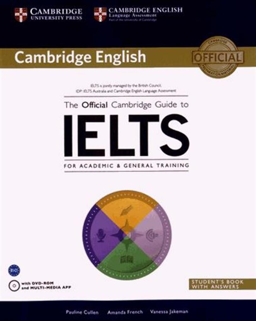 The Official Cambridge Guide to IELTS with Downloadable CD (Audio+Videos)