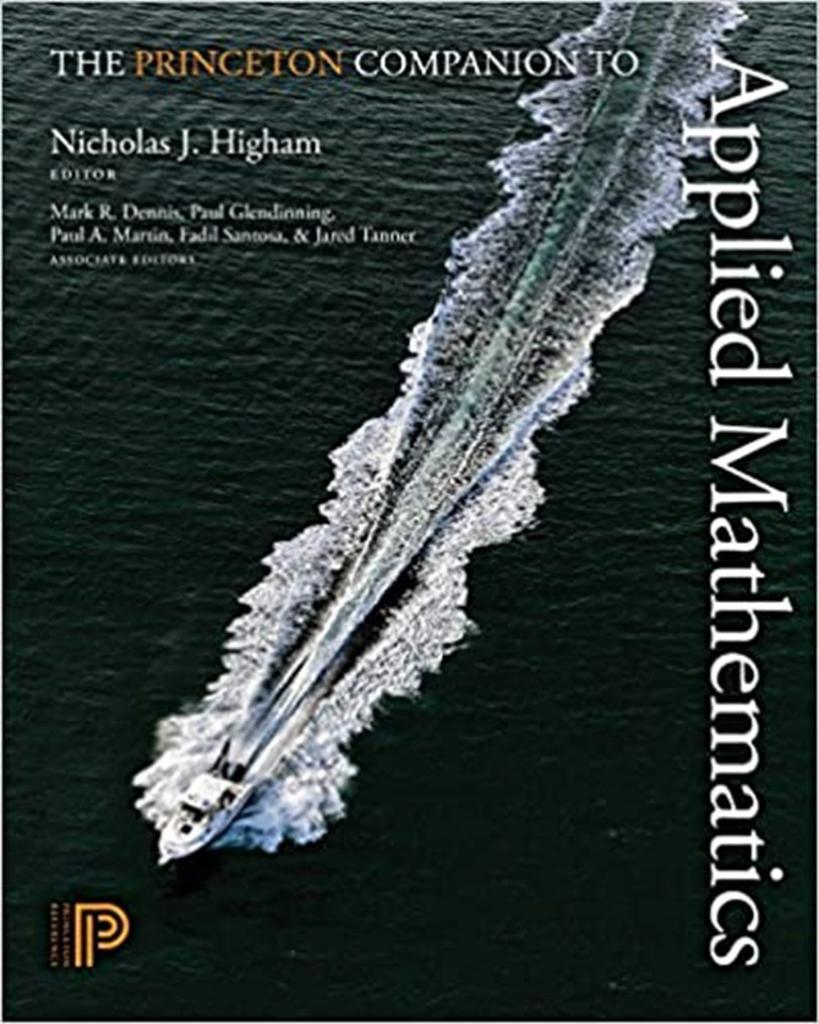 The Princeton Companion to Applied Mathematics Illustrated Edition
