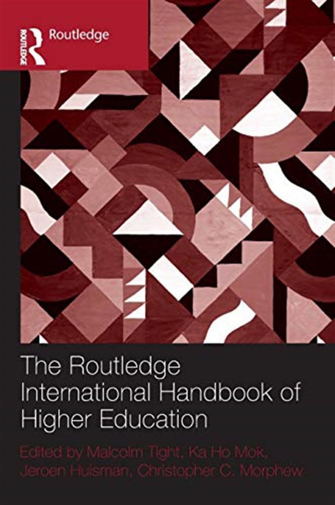 the routledge international handbook of higher education (malcolm tight)
