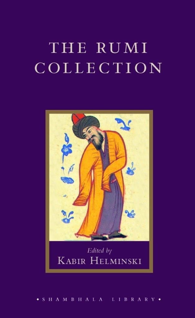 The Rumi Collection (Shambhala Library) Kabir Helminski