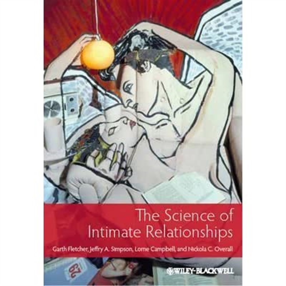 the science of intimate relationships (fletcher)